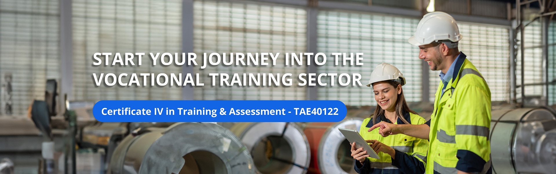 Certificate IV in Training and Assessment - TAE40122