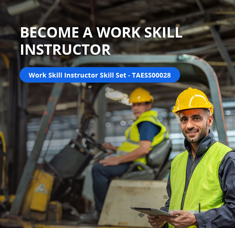 TAESS00028 Work Instructor Skills Skill Set