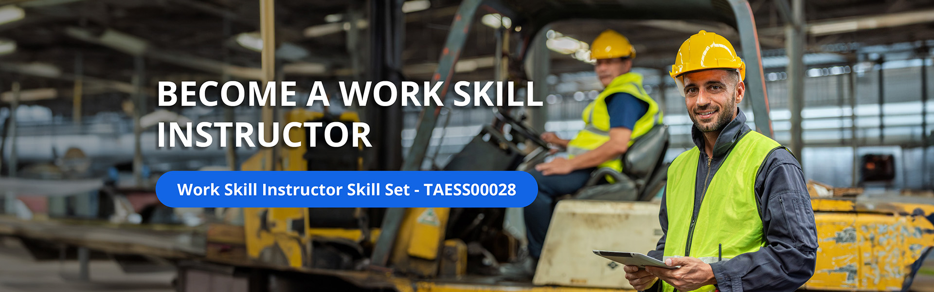 TAESS00028 Work Instructor Skills Skill Set